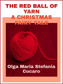 The red ball of yarn (eBook, ePUB) - Olga Maria Stefania Cucaro