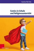 Comics in Schule und Religionsunterricht (eBook, PDF)
