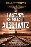 La stanza segreta di Auschwitz (eBook, ePUB)