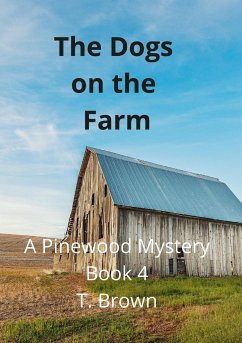 The Dogs on the Farm - Brown, T.