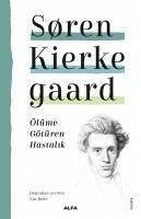 Ölüme Götüren Hastalik - Kierkegaard, Soren