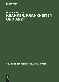 Kranker, Krankheiten und Arzt - Grapow, Hermann