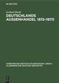 Deutschlands Aussenhandel 1815¿1870