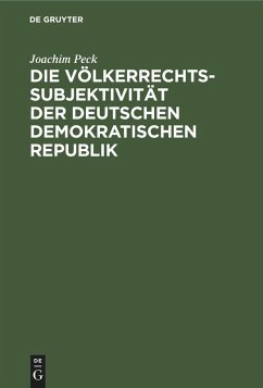 Cover Die Völkerrechtssubjektivität der Deutschen Demokratischen Republik