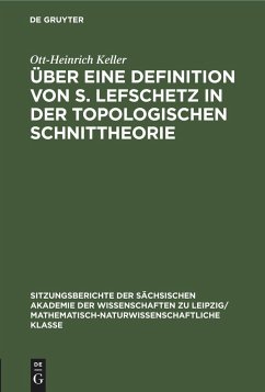 Über eine Definition von S. Lefschetz in der topologischen Schnittheorie - Keller, Ott-Heinrich