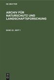 Archiv für Naturschutz und Landschaftsforschung. Band 22, Heft 1