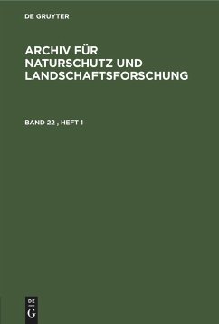 Archiv für Naturschutz und Landschaftsforschung. Band 22, Heft 1