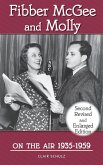 Fibber McGee and Molly On the Air 1935-1959 - Second Revised and Enlarged Edition (hardback)