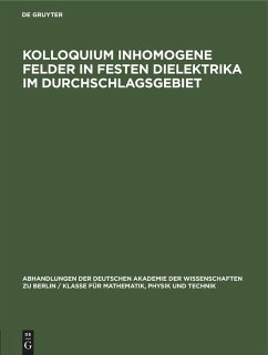 Kolloquium inhomogene Felder in festen Dielektrika im Durchschlagsgebiet