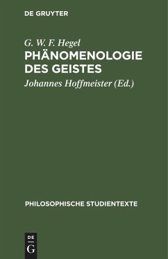 Phänomenologie des Geistes - Hegel, Georg Wilhelm Friedrich