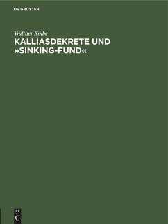 Kalliasdekrete und »Sinking-Fund« - Kolbe, Walther