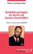 Quiddité partagée du destin de Gaston... - Bild 1