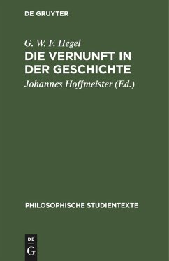 Die Vernunft in der Geschichte - Hegel, G. W. F.
