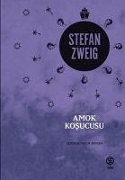 Amok Kosucusu - Zweig, Stefan