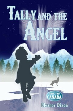 Tally and the Angel Book Two, Canada - Dixon, Eleanor