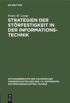 Strategien der Störfestigkeit in der Informationstechnik - Lange, Franz-H.