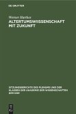 Altertumswi¿ssenschaft mit Zukunft