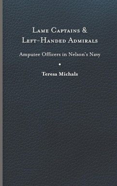 Lame Captains and Left-Handed Admirals - Michals, Teresa