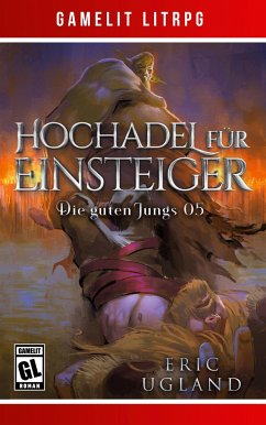 Hochadel für Einsteiger - Ugland, Eric