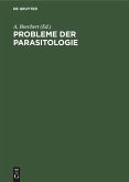 Probleme der Parasitologie