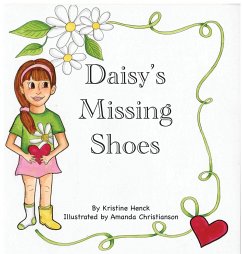 Daisy's Missing Shoes - Henck, Kristine