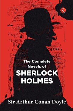 THE COMPLETE NOVELS OF SHERLOCK HOLMES - Doyle, Arthur Conan
