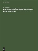 Ein Manichäisches Bet- und Beichtbuch