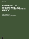 Arzneimittel- und Apothekenrecht der Deutschen Demokratischen Republik. Lieferung 1