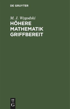 Höhere Mathematik griffbereit - Wygodski, M. J.