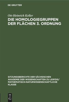 Die Homologiegruppen der Flächen 3. Ordnung - Keller, Ott-Heinrich