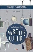 Yeni Baslayanlar Icin Varolusculuk - E. Wartenberg, Thomas