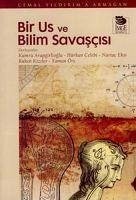 Bir Us ve Bilim Savascisi - Cotuksöken, Betül; Yildirim, Cemal; Gümüsoglu, Firdevs; Özberk, Feyziye; Arapgirlioglu, Kumru; Suz