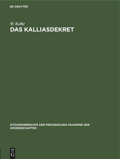 Das Kalliasdekret - Kolbe, W.