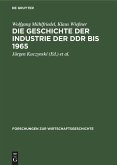 Die Geschichte der Industrie der DDR bis 1965