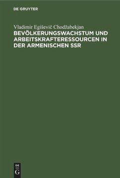 Cover Bevölkerungswachstum und Arbeitskrafteressourcen in der armenischen SSR