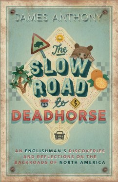 The Slow Road to Deadhorse - Anthony, James