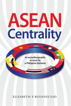 ASEAN Centrality - Buensuceso, Elizabeth
