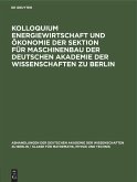 Kolloquium Energiewirtschaft und Ökonomie der Sektion für Maschinenbau der Deutschen Akademie der Wissenschaften zu Berlin