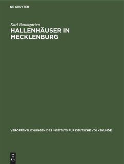 Hallenhäuser in Mecklenburg - Baumgarten, Karl