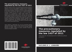 The precautionary measures regulated by the law 1437 of 2011 - L. LONDOÑO, EUCLIDES Á.