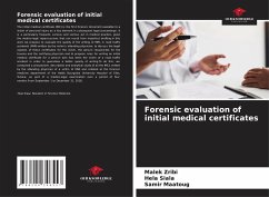 Forensic evaluation of initial medical certificates - Zribi, Malek;Siala, Hela;Maatoug, Samir