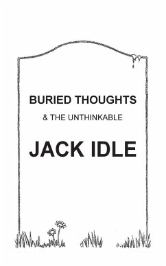 BURIED THOUGHTS & The Unthinkable