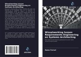 Wisselwerking tussen Requirements Engineering en Systems Architecting