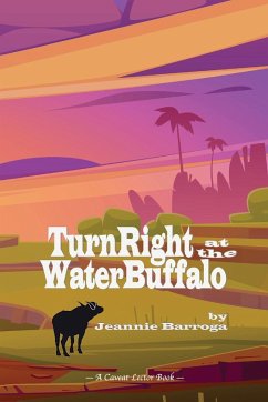 Turn Right at the Water Buffalo - Barroga, Jeannie
