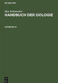 Max Schönwetter: Handbuch der Oologie. Lieferung 31