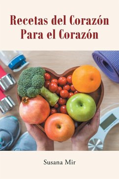 Recetas del Corazón Para el Corazón - Mir, Susana