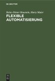 Flexible Automatisierung