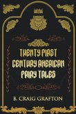 Twenty First Century American Fairy Tales