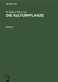 Die Kulturpflanze. Band 23