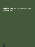 Skizze des Fellichi-Dialekts von Mosul